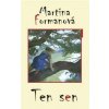Ten sen - Martina Formanová