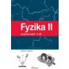 Fyzika II 2.díl Pracovní sešit