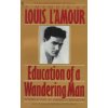 Education of a Wandering Man (L'Amour Louis)