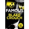 Famous - Blake Crouch
