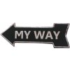 Ceduľa My Way 46x16 cm Plechová tabuľa