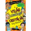 A világ legrosszabb osztálya lötyilázban (Joanna Nadin)(Brožovaná)