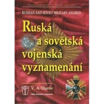 Ruská a sovětská vojenská vyznamenání - V.A. Durov