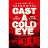 Cast a Cold Eye (Robbie Morrison)(Pevná)