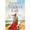 Trader's Gift (ANNA JACOBS)(Brožovaná)