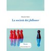 società dei follower