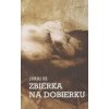 Zbierka na dobierku - 8X Juraj