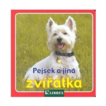 Pejsek a jiná zvířátka