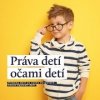 Práva detí očami detí - Kolektív Autorov
