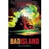 Bad Island (Doug TenNapel)(Brožovaná)