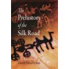 Prehistory of the Silk Road (E. E. Kuzmina)(Pevná)