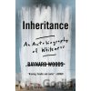 Inheritance : An Autobiography of Whiteness - Baynard Woods