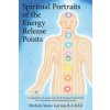 Spiritual Portraits of the Energy Release Points