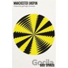 Manchester Unspun - Andy Spinoza