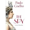 The Spy (Paulo Coelho)(Brožovaná)