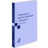 Veřejnoprávní regulace podnikání v energetice - Košťál Vratislav