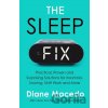 The Sleep Fix - Diane Macedo