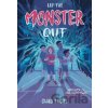 Let the Monster Out - Chad Lucas