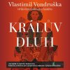 Králův dluh - Vlastimil Vondruška; Jan Hyhlík