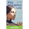 E-kniha Pád sicilských lvů - Stefania Auci