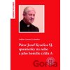 Páter Jozef Kyselica SJ, spomienky na neho a jeho homílie cyklu A - Ladislav Csontos a kolektív