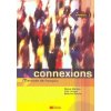 Connexions 3 Učebnice - Régine Merieux; Yves Loiseau
