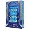 Dom so zlatými dverami - Elodie Harper