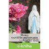 Mária, najväčšie požehnanie - František Dancák