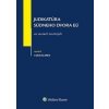 Judikatúra Súdneho dvora EÚ vo veciach trestných - Libor Klimek