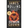 Demon Crown (James Rollins)(Brožovaná)