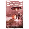 A.L.I.E.N.S. WORLD WAR II Band 1
