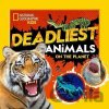 Deadliest Animals on the Planet (National Geographic Kids)