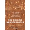 Singing Neanderthals