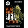 Velká kniha o léčbě konopím pro 21. století - Uwe Blesching