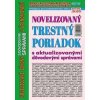 Novelizovaný Trestný poriadok s aktualizovanými dôvodovými správami v úplnom znení (NZ 2/2025)