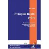 Evropské trestní právo - J. Kmec