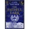 The Faithful Dark