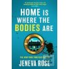 Home Is Where The Bodies… (Jeneva Rose)