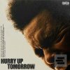 The Weeknd: Hurry Up To… (The Weeknd)