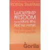 Leadership Wisdom from the Monk Who Sold His Ferrari - Robin Sharma