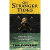 On Stranger Tides