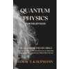 Quantum Physics for Beginners