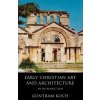Early Christian Art and Architecture (Guntram Koch)(Brožovaná)