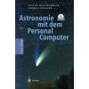 Astronomie Mit Dem Personal Computer - Montenbruck, Oliver