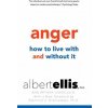 Anger: How To Live With And Without It (Albert Ellis,Raymond A. Di Giuseppe)(Brožovaná)