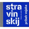 Príbeh Vojaka - Stravinskij Igor