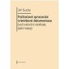 Počítačové zpracování tréninkové dokumentace vytrvalostní víceboje lední h - Suchý Jiří a kolektiv