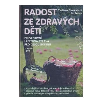 Radost ze zdravých dětí + DVD - Vladimíra Strnadelová, Jan Zerzán