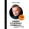 Umění vyjednat cokoliv - Radim Pařík