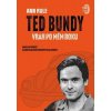 Ted Bundy, vrah po mém boku, Rule Ann, 2022